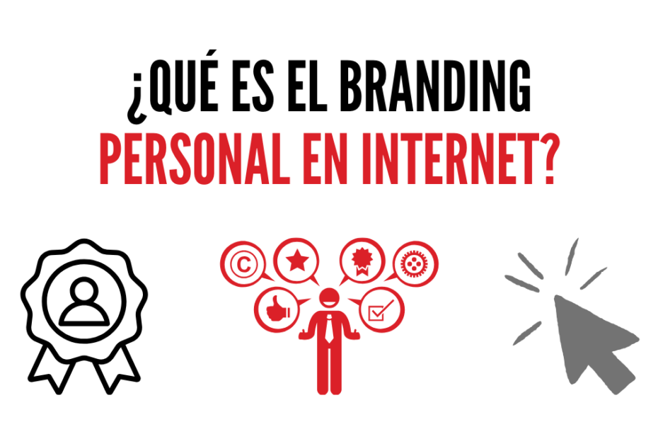 ¿Qué es el Branding personal en Internet?