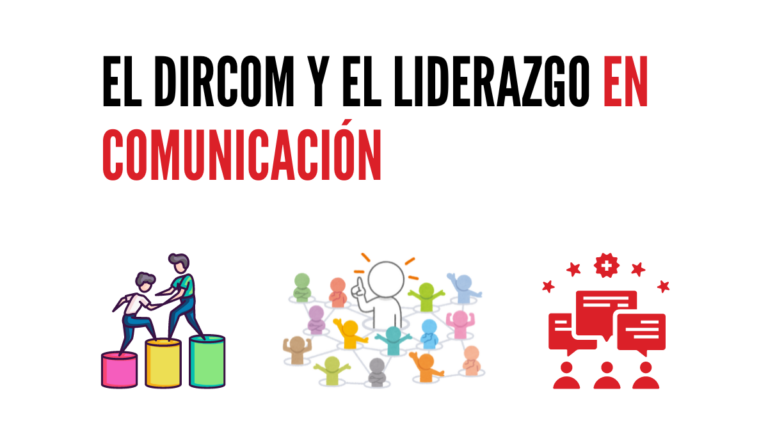 El DirCom y el Liderazgo en Comunicación