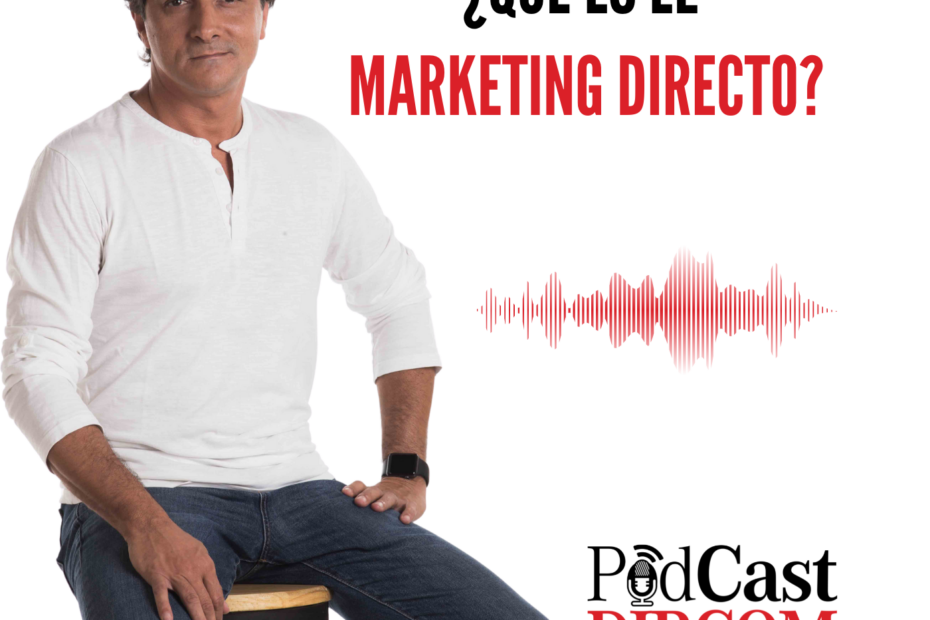 ¿Qué es el Marketing Directo?