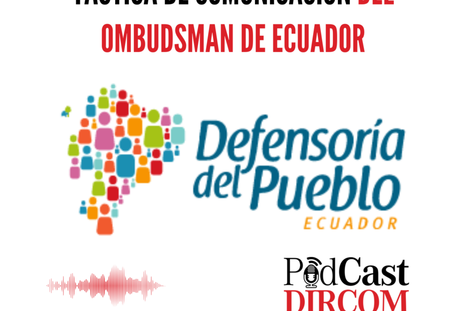 Táctica de comunicación del Ombudsman de Ecuador