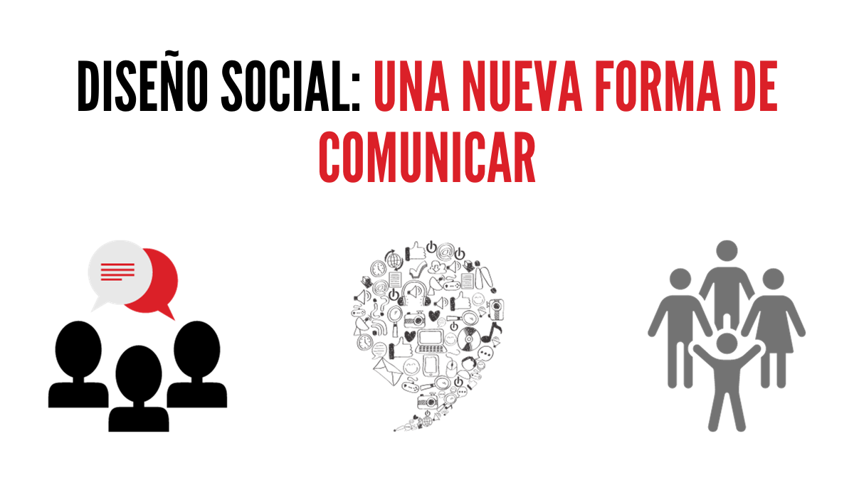 Diseño social: una nueva forma de comunicar