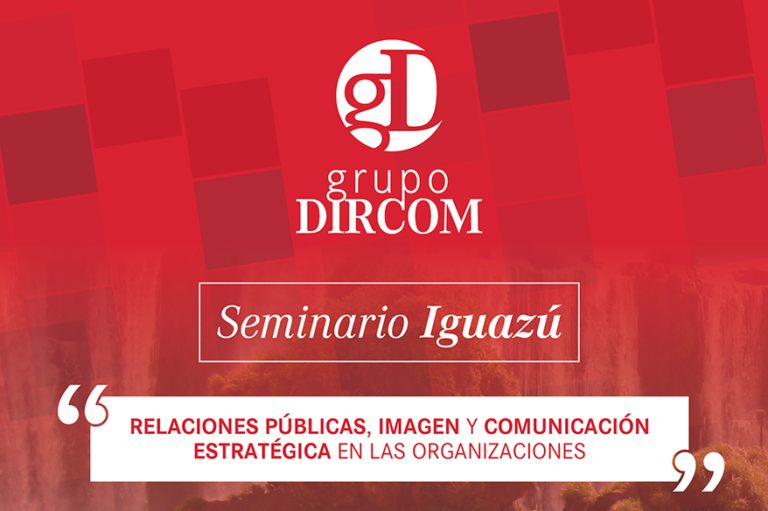 Seminario Iguazú: Relaciones Públicas, Imagen y Comunicación Estratégica en las Organizaciones
