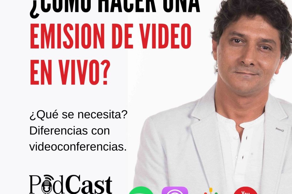 ¿Cómo hacer una emisión de video en vivo?