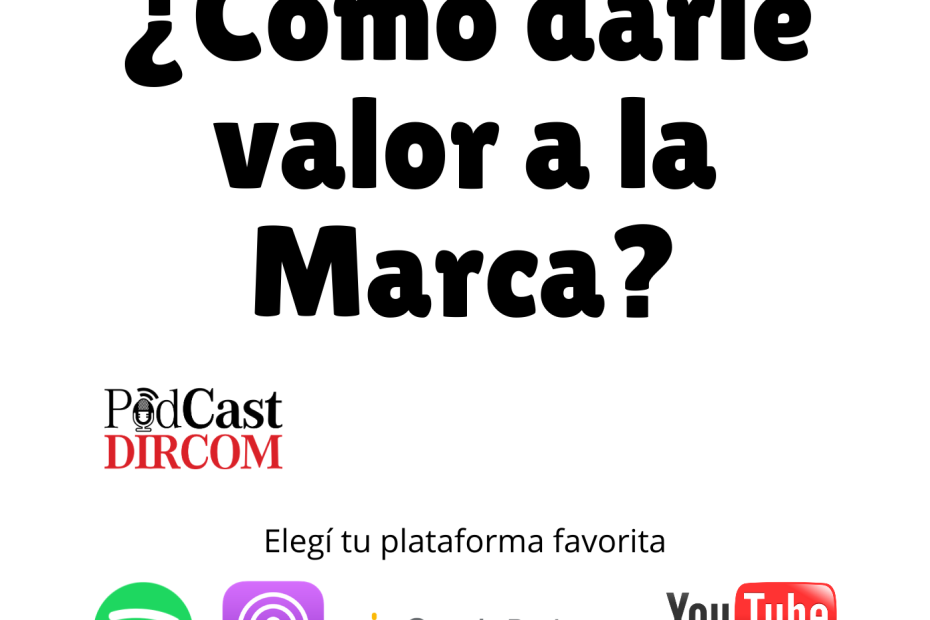 ¿Cómo darle valor a la Marca?