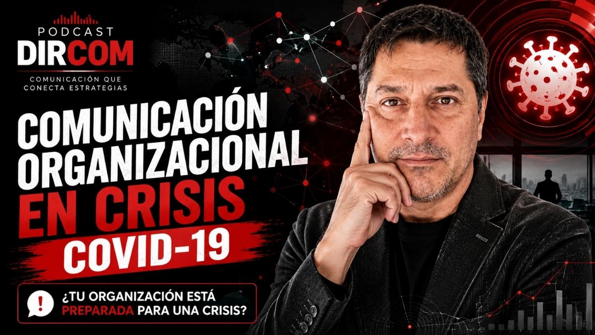 Comunicación organizacional en crisis covid 19