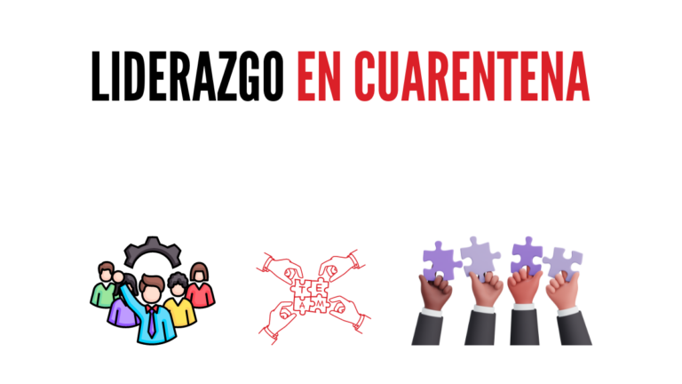 Liderazgo en cuarentena
