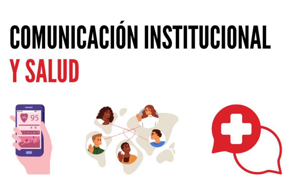 Comunicación Institucional y Salud