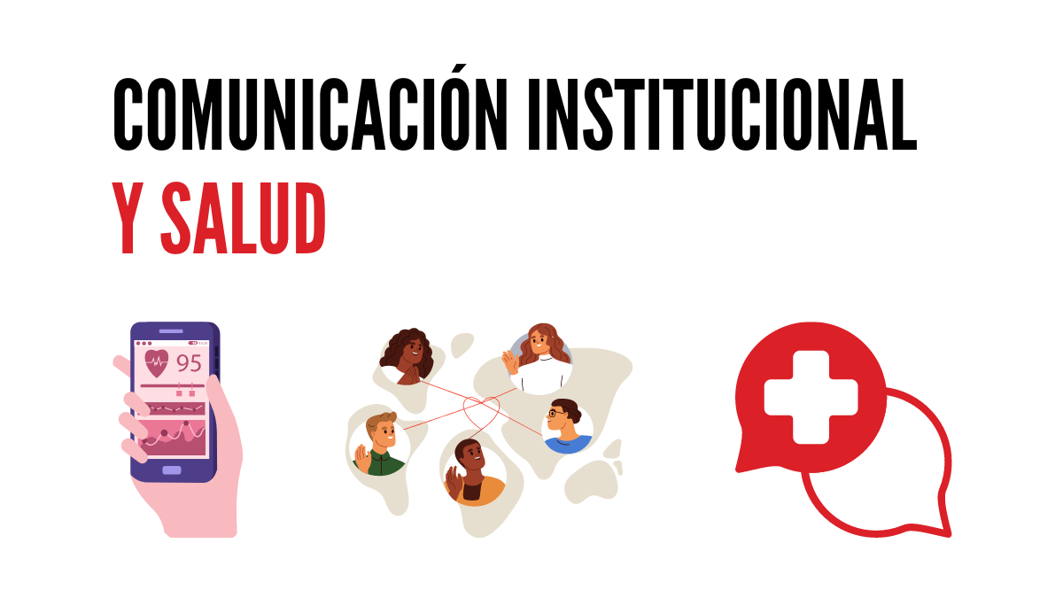 Comunicación Institucional y Salud