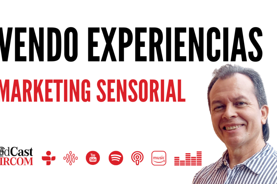 Marketing Sensorial Vendo experiencias Jaime Pallares