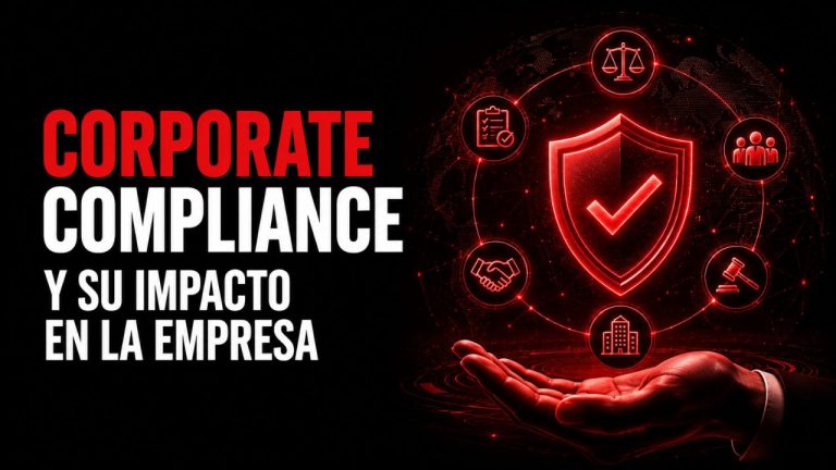 Corporate Compliance y su impacto en la empresa