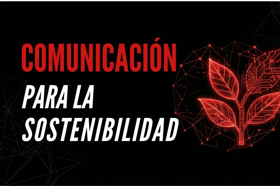 Comunicación para la sostenibilidad