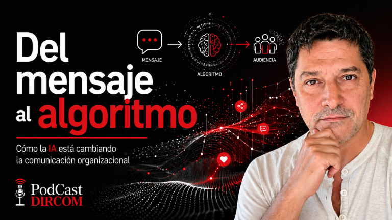Del Mensaje al Algoritmo: Cómo la IA está cambiando la Comunicación Organizacional