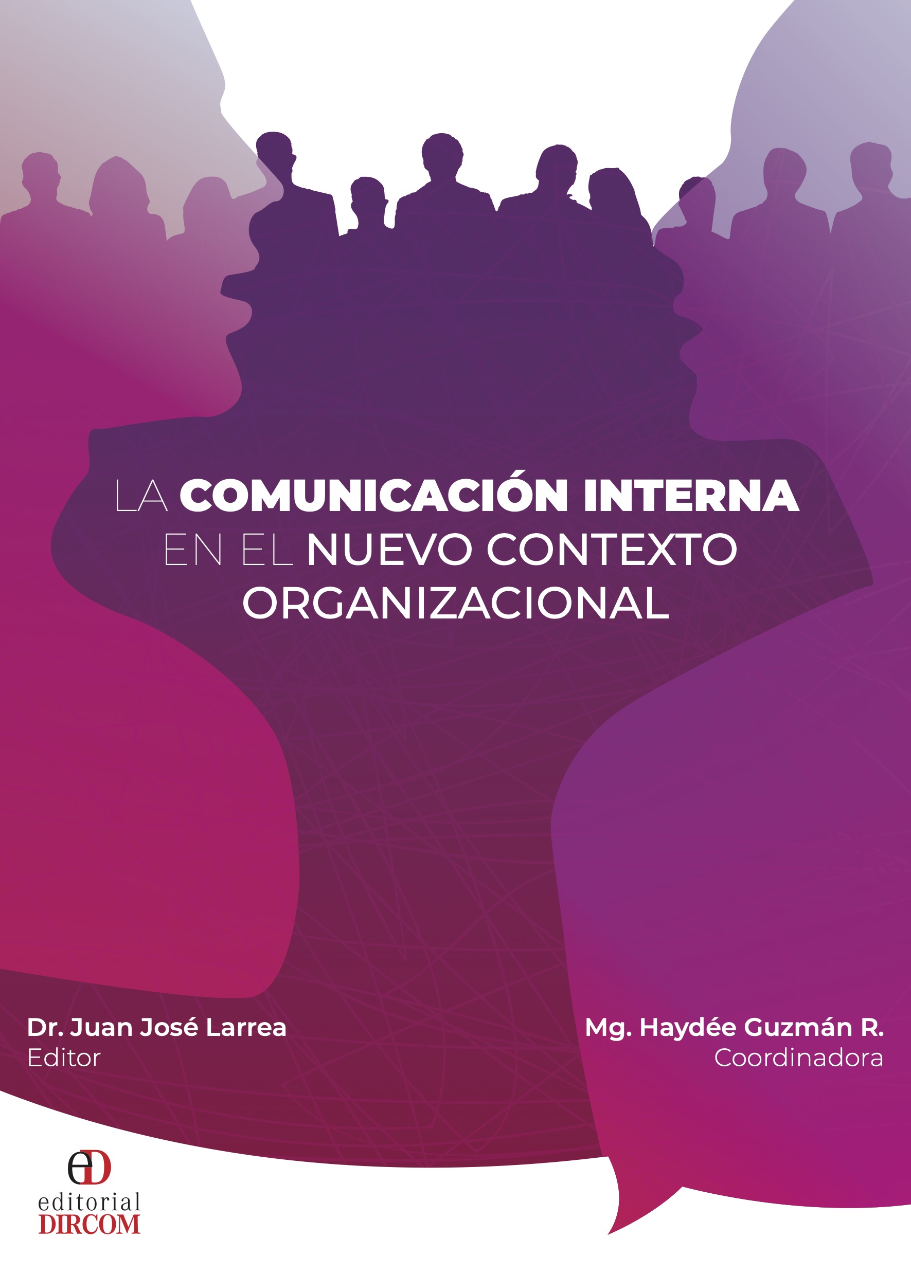 La Comunicación Interna en el Nuevo Contexto Organizacional