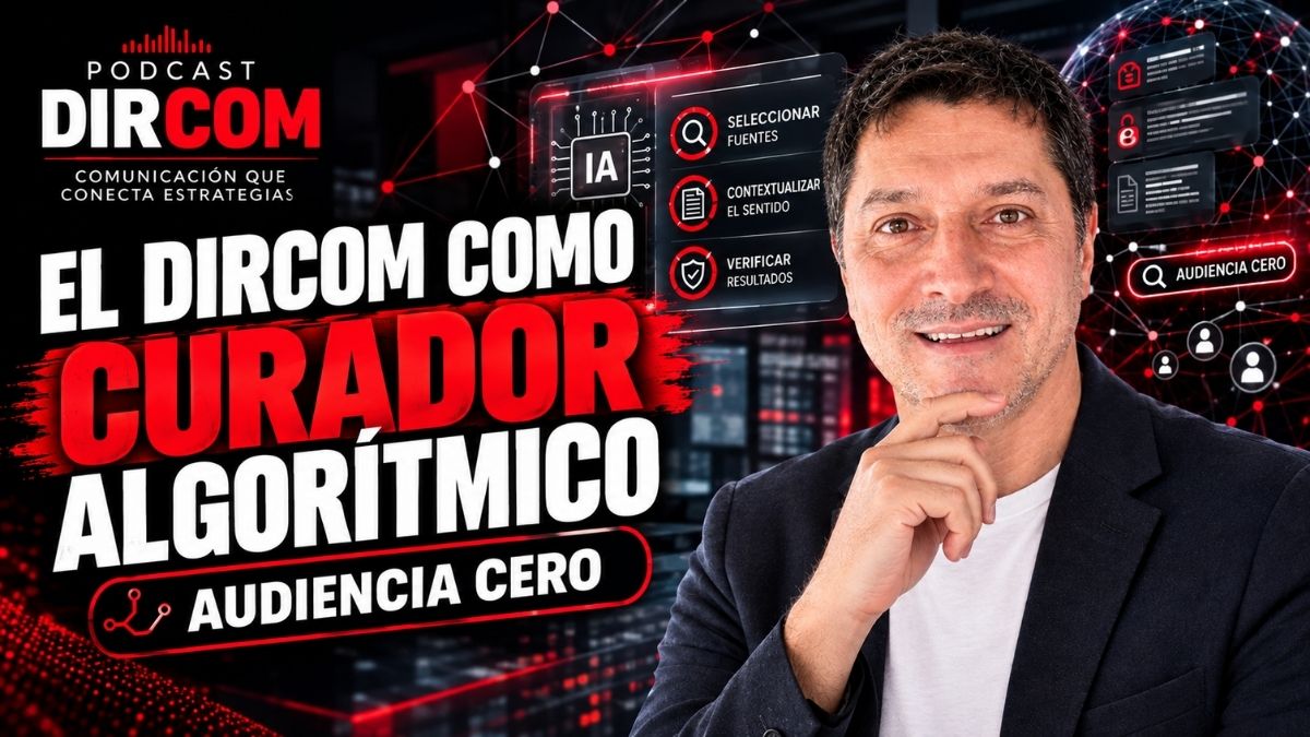 El DIRCOM como Curador Algorítmico